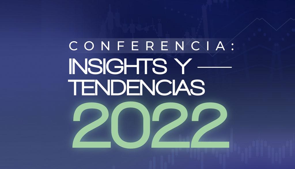 Insights y tendencias 2022