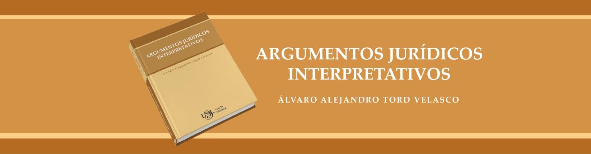 Argumentos jurídicos interpretativos
